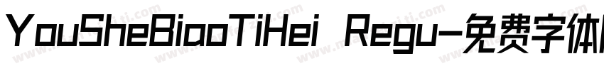 YouSheBiaoTiHei Regu字体转换